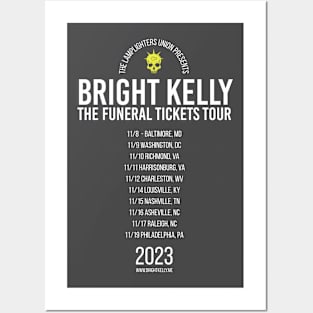 Bright Kelly: Funeral Tickets TOUR Shirt (Official) Posters and Art